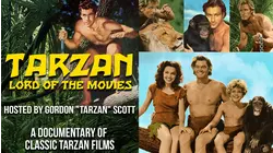 Tarzan, Lord of the Movies Hosted By Gordon"Tarzan" Scott: A Documentary Of Classic Tarzan Films