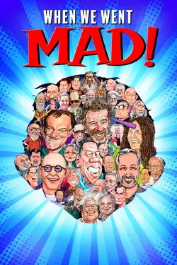 When We Went MAD!