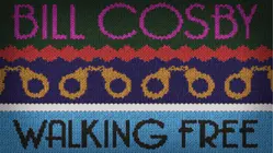 Bill Cosby: Walking Free