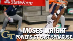Georgia Tech's Moses Wright Powers The Yellow Jackets Past Syracuse