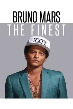 Bruno Mars: The Finest