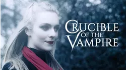 Crucible of the Vampire
