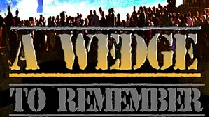 A Wedge to Remember