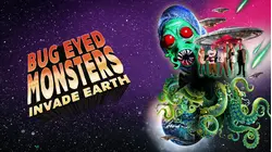 Bug-Eyed Monsters Invade Earth
