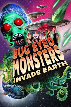 Bug-Eyed Monsters Invade Earth