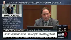 Brendan Banfield: Best of Murder Suspect's Day 1 Testimony