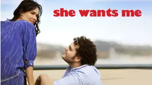 She Wants Me
