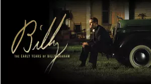 Billy: The Early Years of Billy Graham