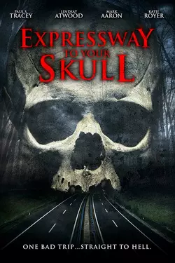 Expressway To Your Skull