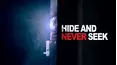 Hide-And-Never Seek