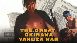 The Great Okinawa Yakuza War