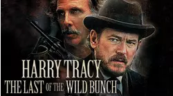 Harry Tracy: The Last of the Wild Bunch