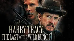 Harry Tracy: The Last of the Wild Bunch