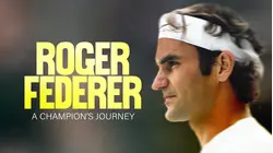 Roger Federer: A Champion's Journey