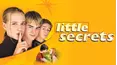 Little Secrets