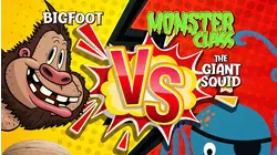 Monster Class: Bigfoot vs the Giant Squid