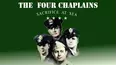 The Four Chaplains: Sacrifice at Sea