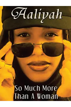 Aaliyah - So Much More Than Awoman