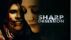 Sharp Obsession