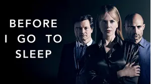 Before I Go To Sleep [Broadcast Edit]