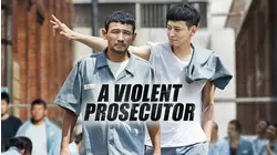 A Violent Prosecutor