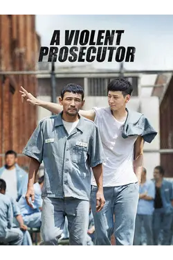 A Violent Prosecutor