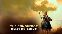 The Conqueror: Hollywood Fallout