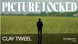 Picture Locked: Clay Tweel