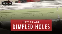 How To Add Dimple Holes On A Bumper