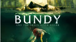 Bundy and the Green River Killer