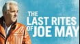 The Last Rites of Joe May