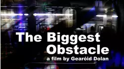 The Biggest Obstacle