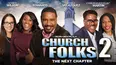 Church Folks 2: The Next Chapter
