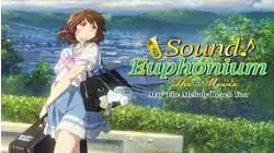 Sound! Euphonium: The Movie - May The Melody Reach You! [Japanese-Language Version]