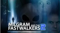 Milgram and the Fastwalkers 2