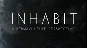 Inhabit: A Permaculture Perspective