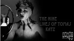 The Nine Lives Of Tomas Katz