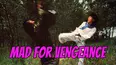 Mad for Vengeance