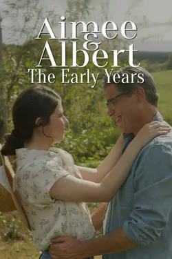 Aimee and Albert: The Early Years
