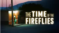 The Time of the Fireflies