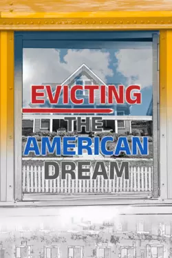 Evicting The American Dream