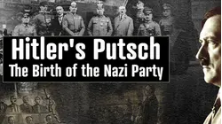 Hitler's Putsch: The Birth of the Nazi Party