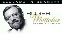 Roger Whittaker - Legends In Concert