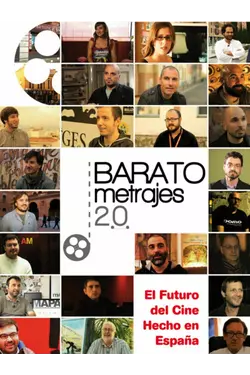 BARATOMETRAJES 2.0: EL FUTURO DEL CINE HECHO EN ESPAÑA