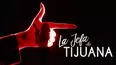 La Jefa De Tijuana