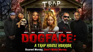 Dogface: A Traphouse Horror