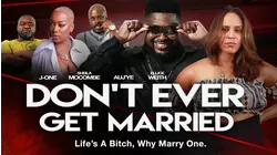 Don't Ever Get Married