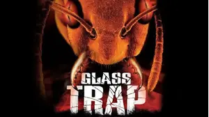 Glass Trap