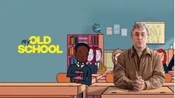 My Old School