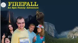 Firefall - An Epic Family Adventure